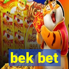 bek bet